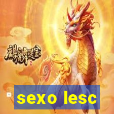 sexo lesc